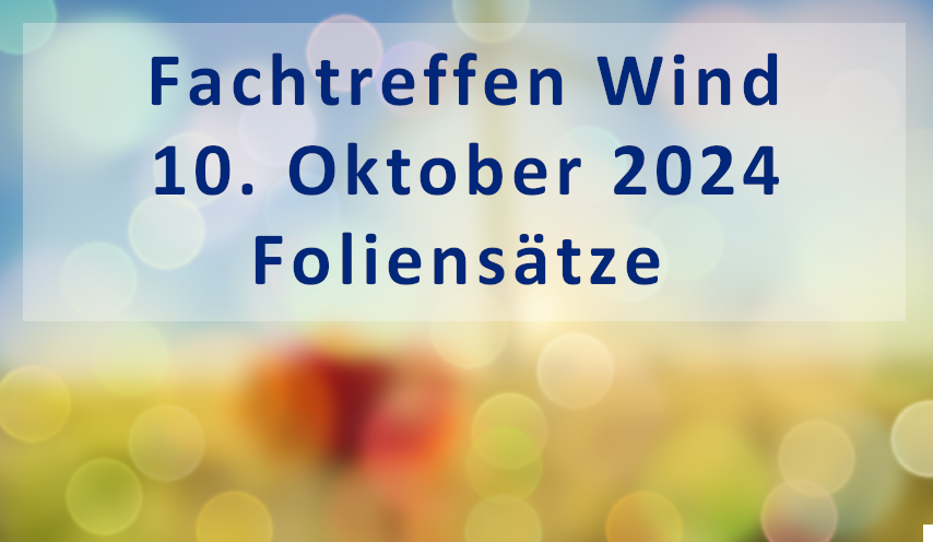 Fachtreffen Wind Foliensätze